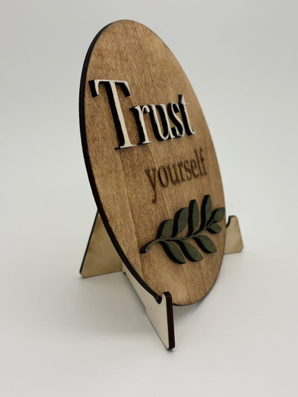 Trust Yourself – 6” Layered Wood Shelf Sign