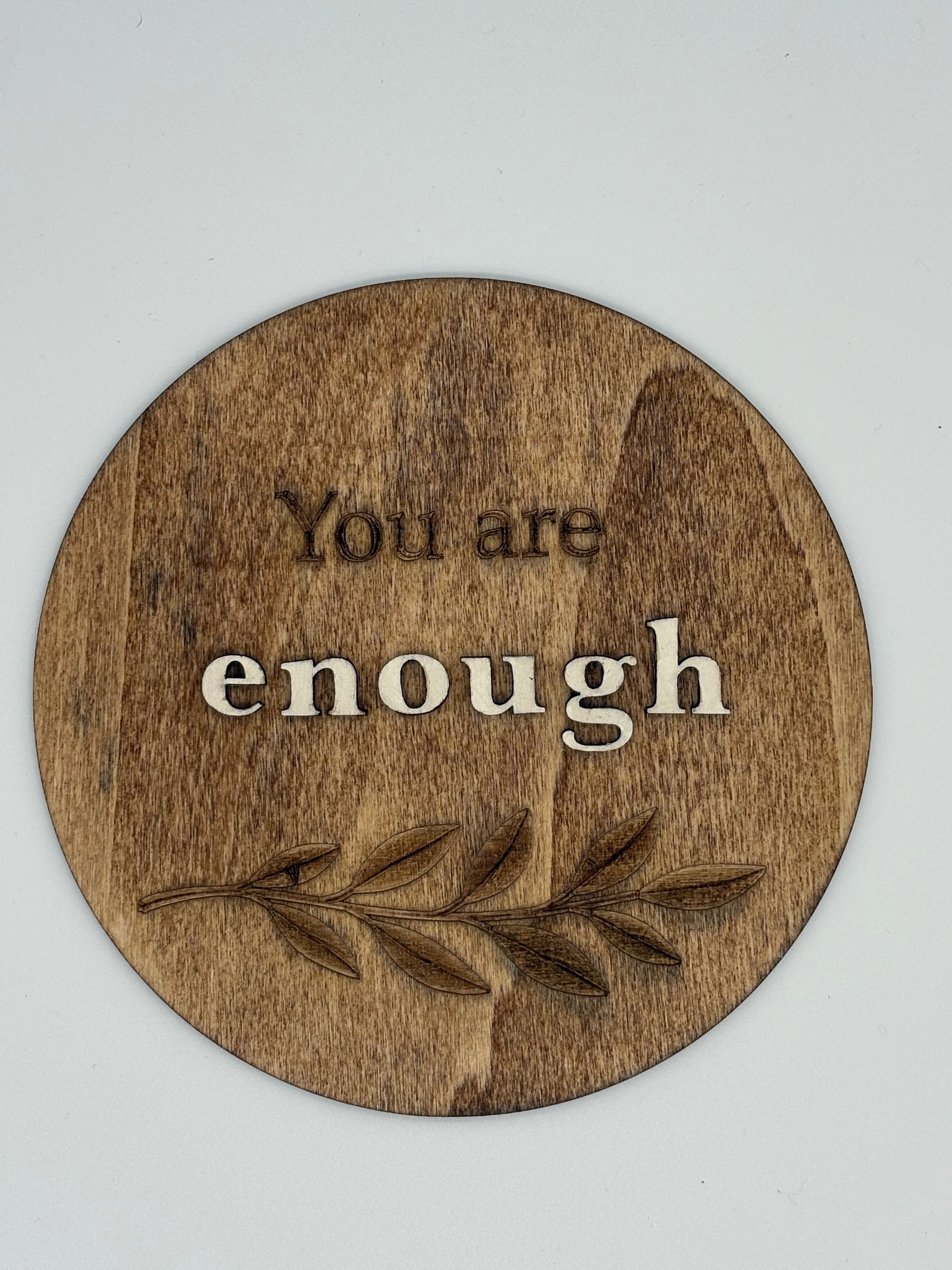 You are enough – 6” Layered Wood Shelf Sign