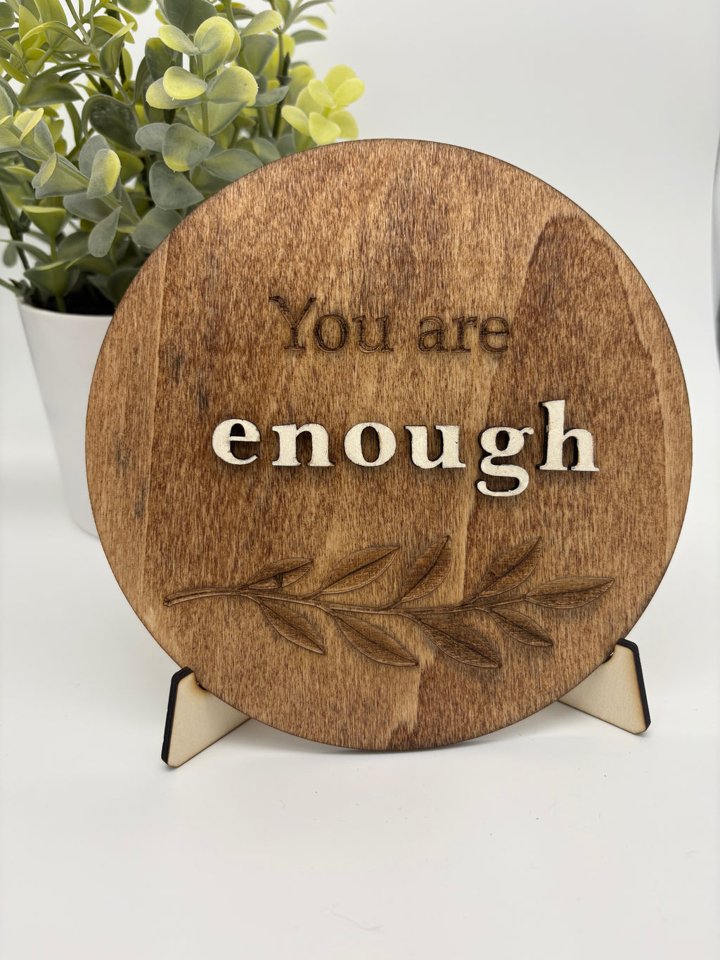 You are enough – 6” Layered Wood Shelf Sign
